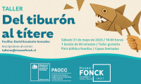Museo Fonck te invita a un taller gratuito para aprender a construir un títere de tiburón Museo Fonck te invita a un taller gratuito para aprender a construir un títere de tiburón